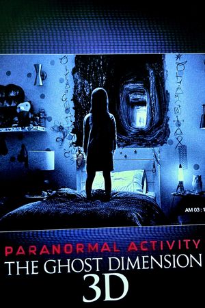 Paranormal Activity: The Ghost Dimension's poster