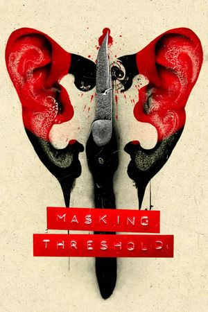 Masking Threshold's poster