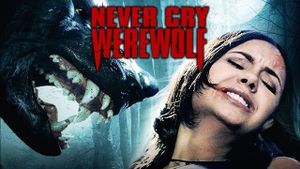 Never Cry Werewolf's poster