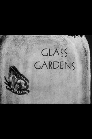 Glass Gardens's poster