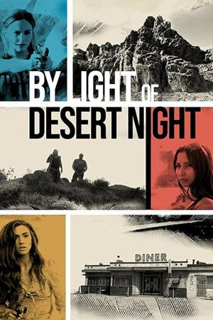 By Light of Desert Night's poster