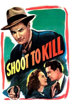Shoot to Kill's poster