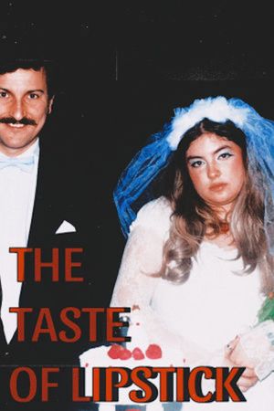 The Taste of Lipstick's poster image