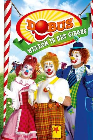 Dobus: Welkom in het Circus's poster