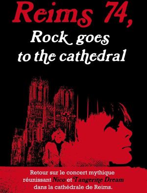 Reims 74 - Rock Goes to the Cathedral's poster