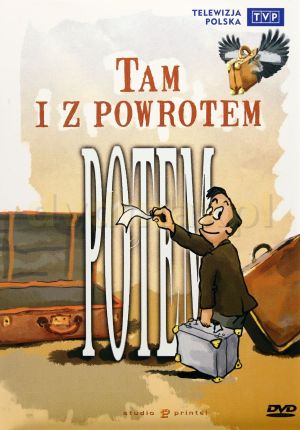 Kabaret Potem - Tam i z powrotem's poster