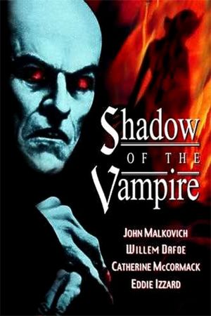 Shadow of the Vampire's poster