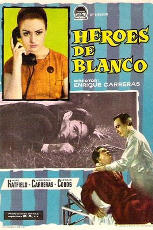 Héroes de blanco's poster