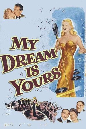 My Dream Is Yours's poster