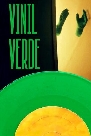 Green Vinyl's poster