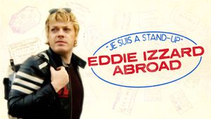 Je Suis A Stand-up – Eddie Izzard Abroad's poster