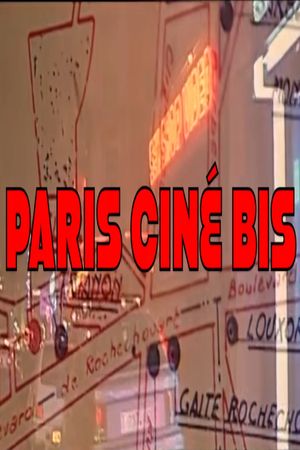 Paris ciné bis's poster