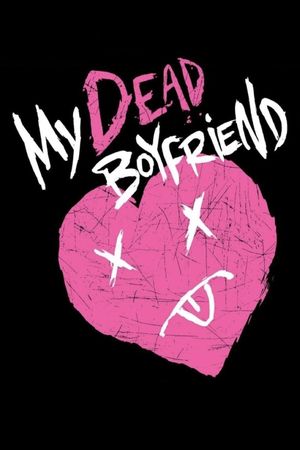 My Dead Boyfriend's poster