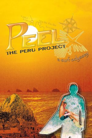 Peel: The Peru Project's poster