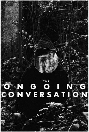 The Ongoing Conversation's poster
