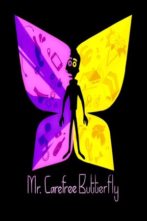 Mr. Carefree Butterfly's poster image