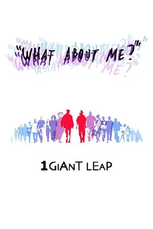 1 Giant Leap: What About Me?'s poster