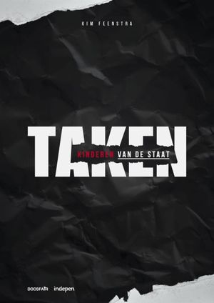 Taken - Children of the State's poster