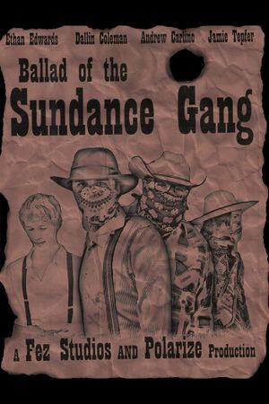 Ballad of the Sundance Gang's poster