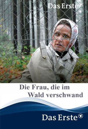 Die Frau, die im Wald verschwand's poster