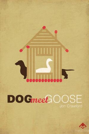 Dog Meet Goose's poster