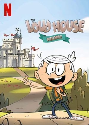 The Loud House Movie's poster