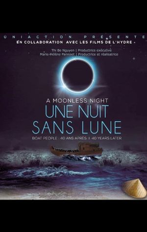 A Moonless Night: Boat People, 40 Years Later's poster