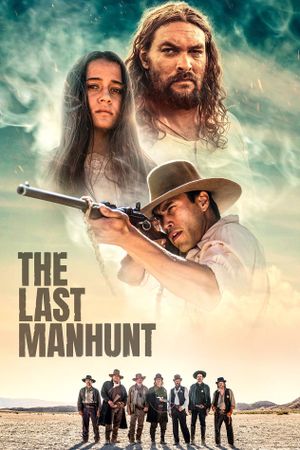 The Last Manhunt's poster