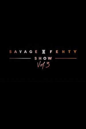 Savage X Fenty Show Vol. 3's poster