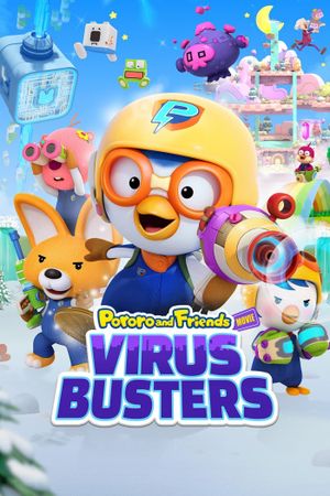 Pororo and Friends: Virus Busters's poster image