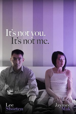 It's Not You, It's Not Me.'s poster