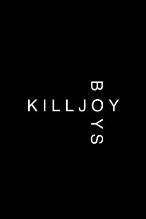 Killjoy Boys's poster image