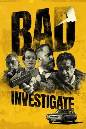 Bad Investigate's poster