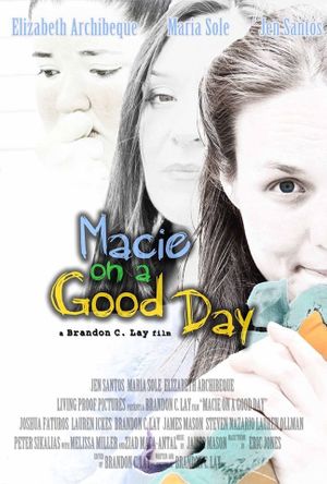 Macie on a Good Day's poster