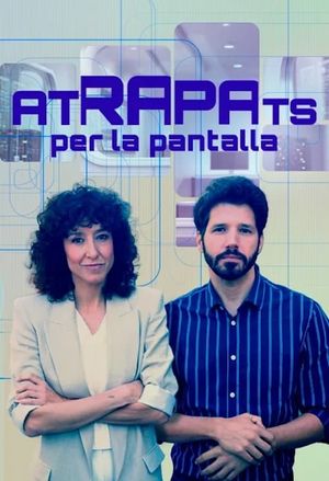 Atrapats per la pantalla: el repte's poster