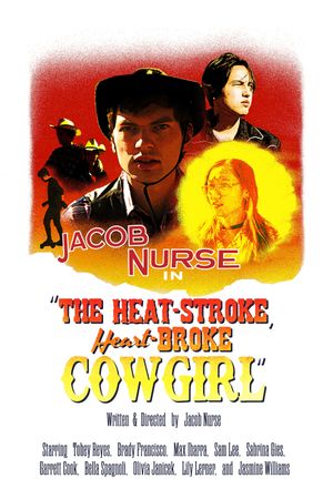 The Heat-Stroke, Heart-Broke Cowgirl's poster