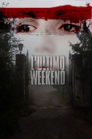 L'ultimo weekend's poster image