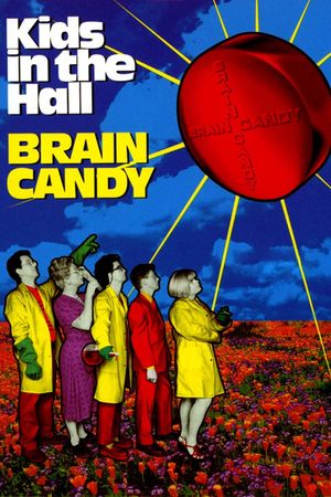 Kids in the Hall: Brain Candy's poster