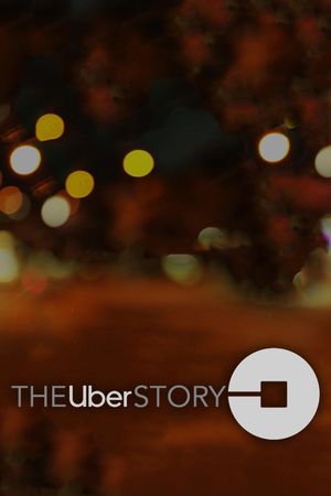 The Uber Story's poster