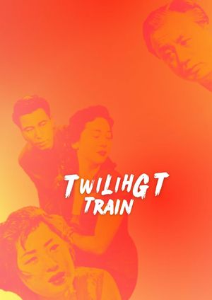 The Twilight Train's poster