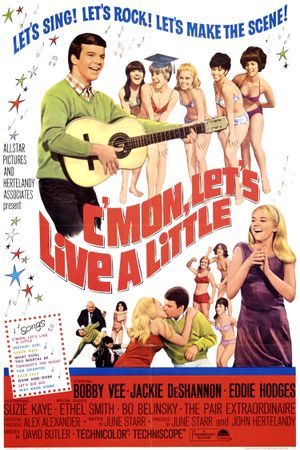C'mon, Let's Live a Little's poster
