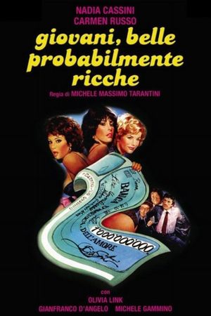 Giovani, belle... probabilmente ricche's poster