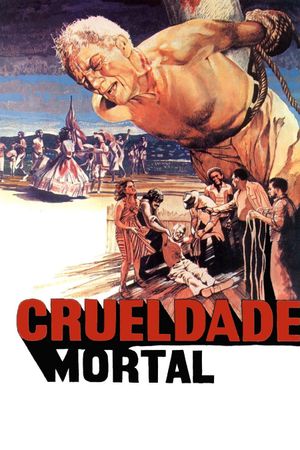 Deadly Cruelty's poster