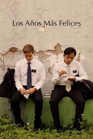 Los Años Más Felices's poster