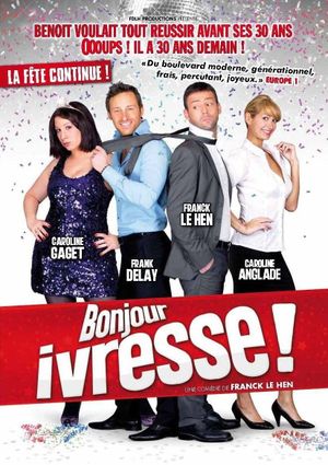 Bonjour ivresse !'s poster
