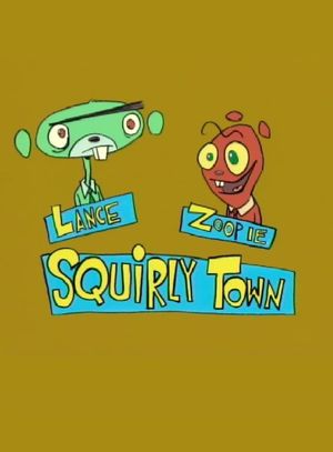 Squirly Town's poster