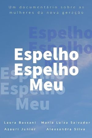 Espelho Espelho Meu's poster image