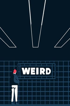 Weird's poster