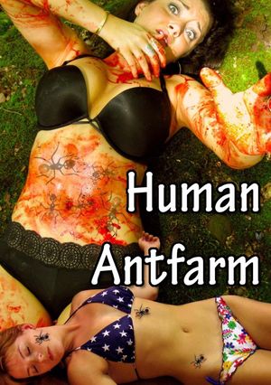 Human Antfarm's poster