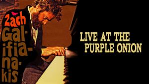 Zach Galifianakis: Live at the Purple Onion's poster